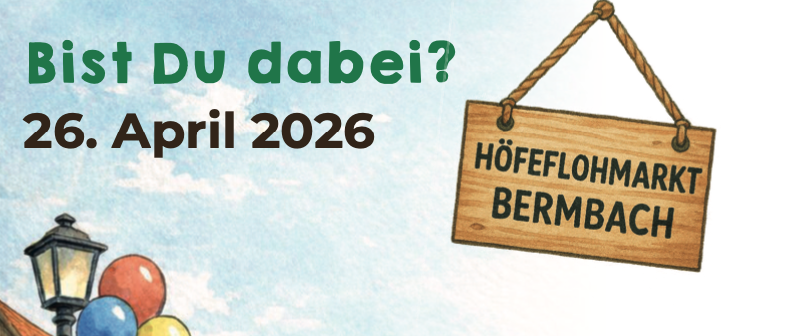 Anmeldung und Infos zum Höfeflohmarkt am 26.04.26
